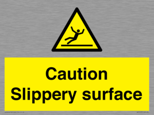 Caution Slippery surface